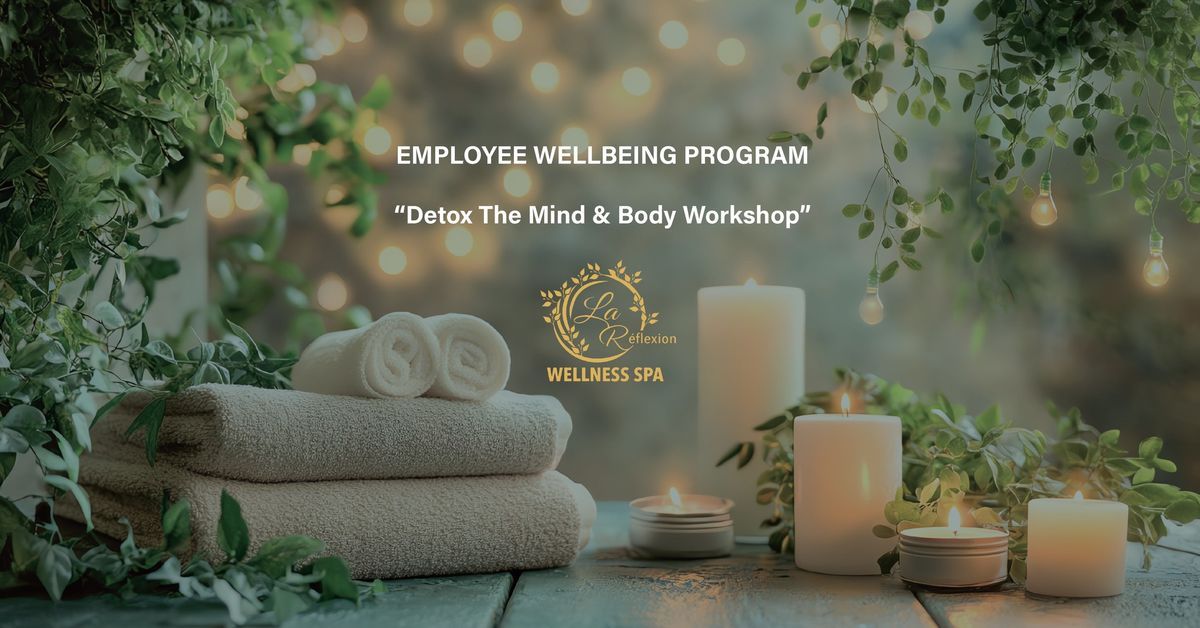 Detox the Mind & Body Workshop