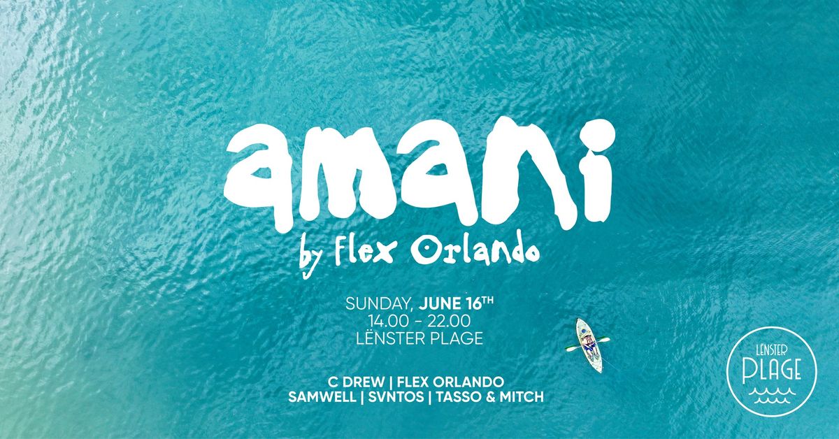 amani by Flex Orlando | Daydrinking event at L\u00ebnster Plage ??\ufe0f