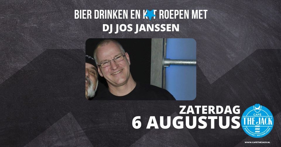 DJ JOS JANSSEN, Café The Jack, Eindhoven, 6 August 2022