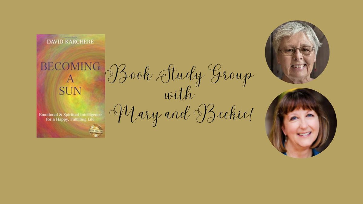 Becoming a Sun - Book Study Group - 7 weeks