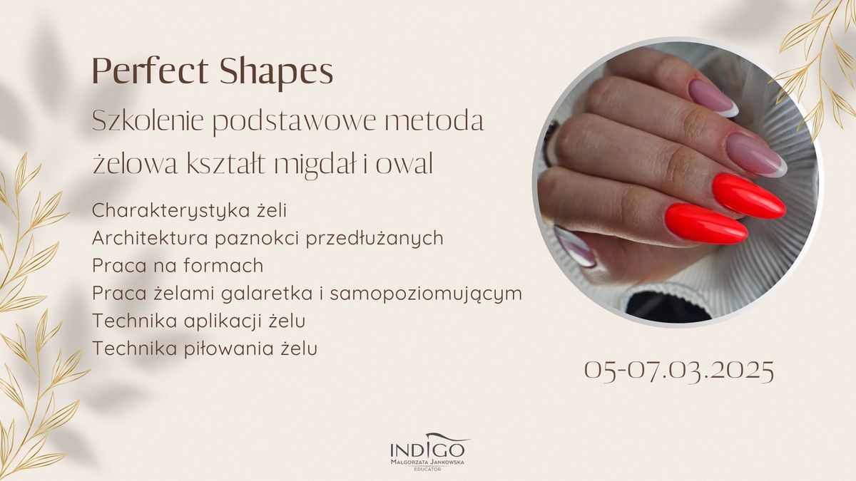 PERFECT SHAPES! Szkolenie podstawowe metoda \u017celowa. Kszta\u0142t migda\u0142 i owal