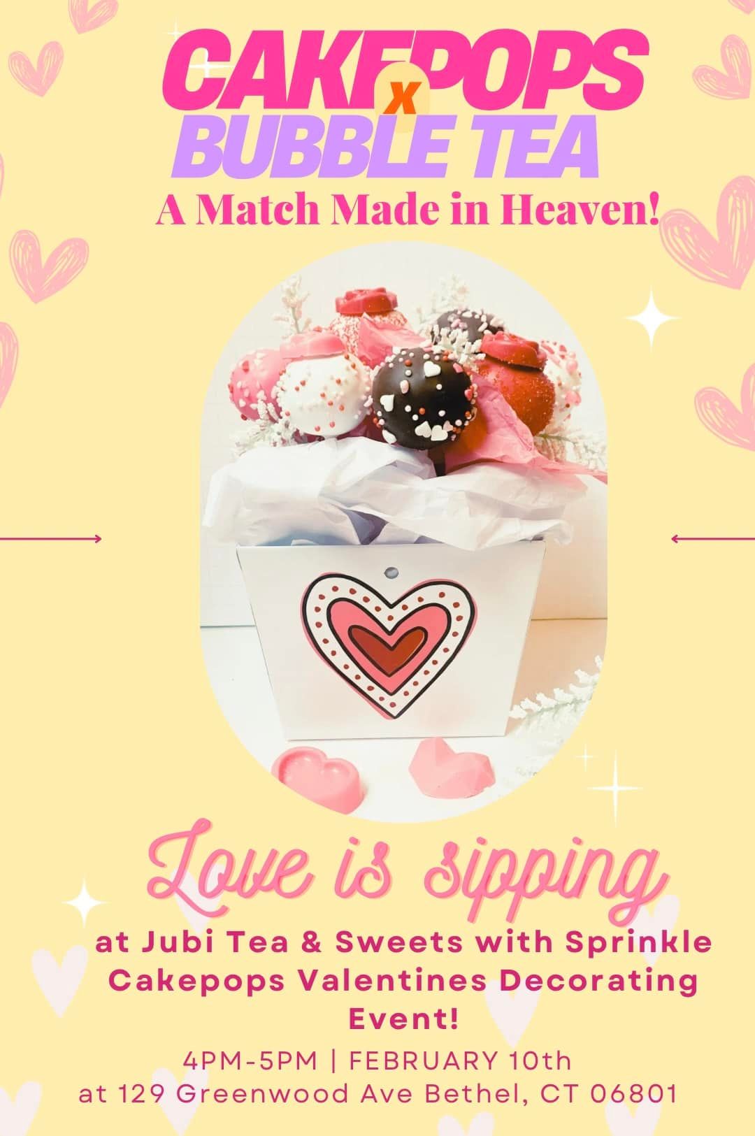 Valentine\u2019s Day Cake Pop Decorating & Bubble Tea!