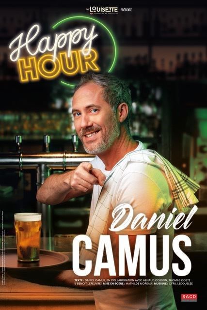 Daniel Camus dans Happy Hours 