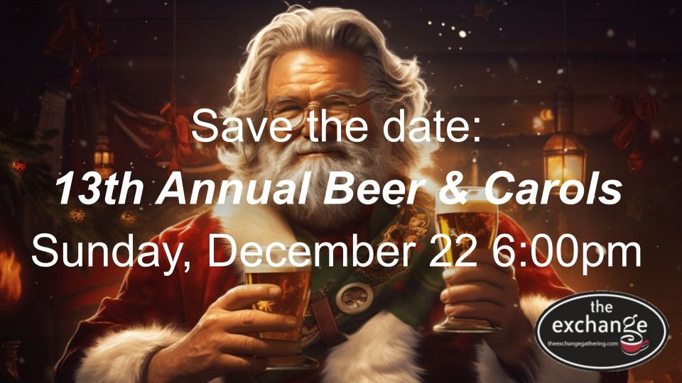 Save the date for our 13th Annual Beer & Carols