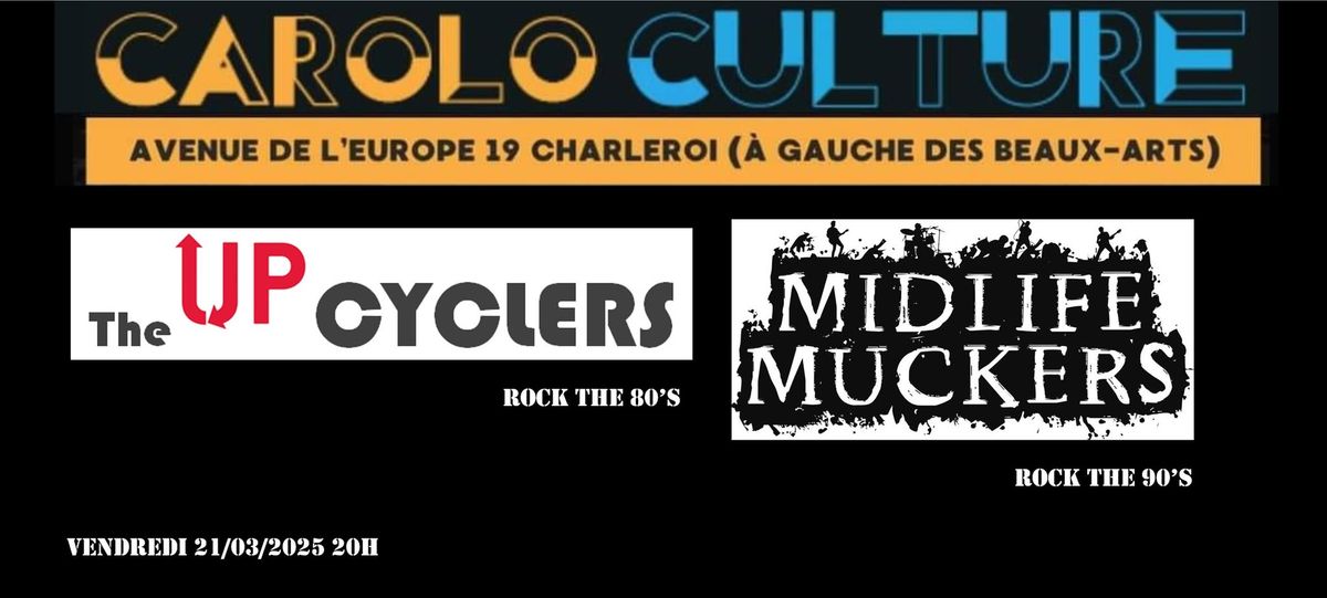 The Upcyclers (rock the 80's) + Midlife Muckers (rock the 90's)