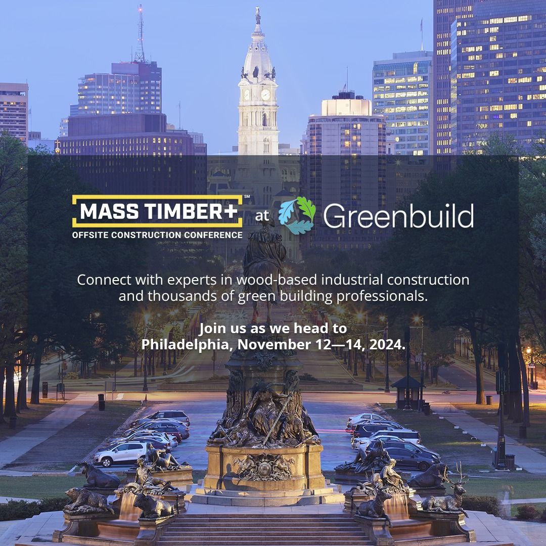 Mass Timber Plus @ Greenbuild 2024