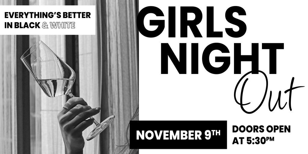 Girls Night Out Nov. 9th, 2024