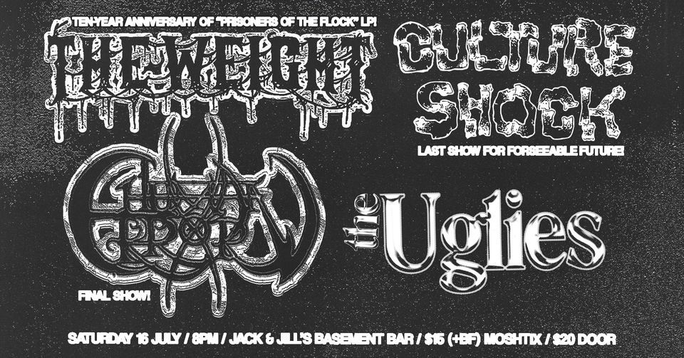 FUNDRAISER: The Weight, Culture Shock, HumanXError, The Uglies