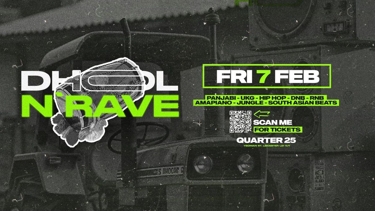 Dhol N Rave Launch Party Friday 7th February [LIMITED \u00a35 TICKETS]