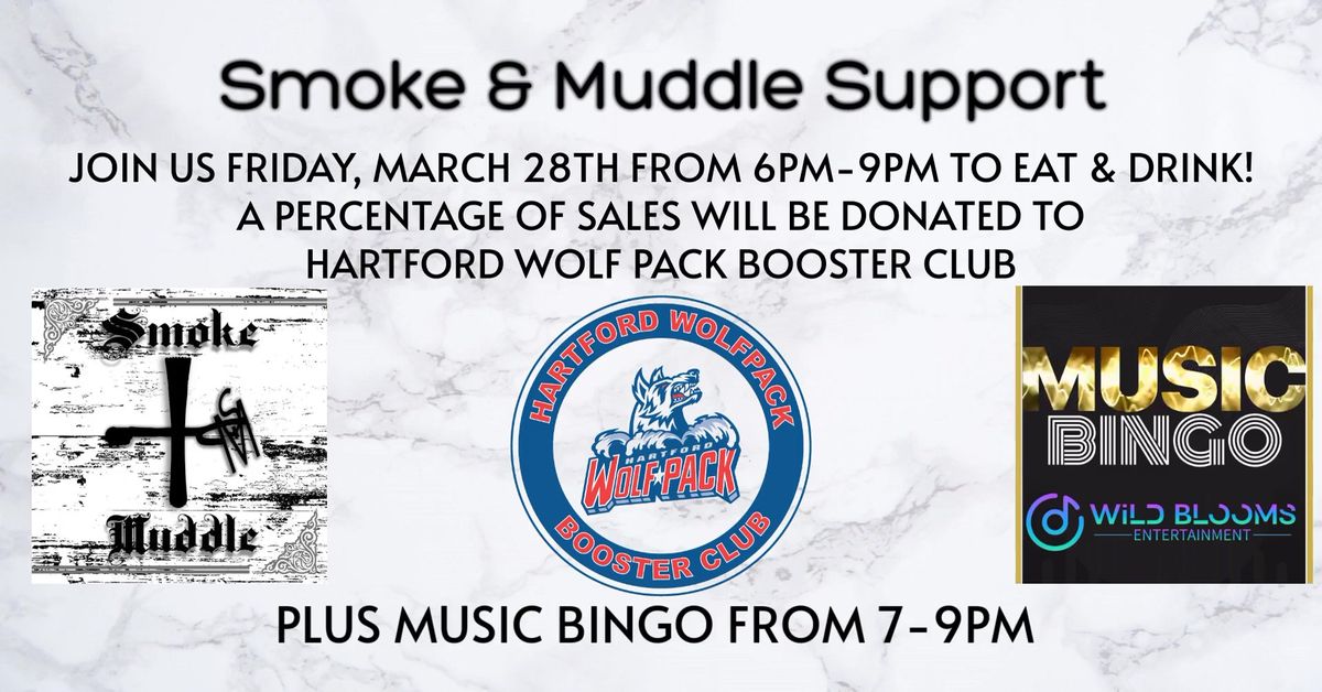 Smoke & Muddle Support Hartford Wolf Pack Booster Club 