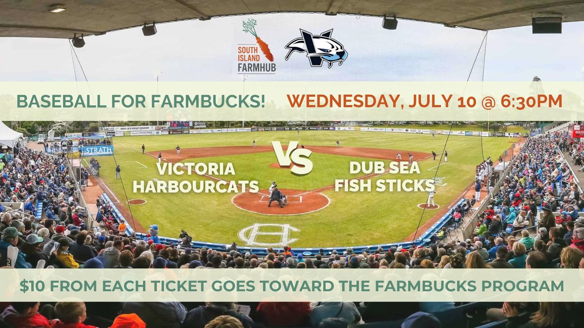 Baseball for Farmbucks! HarbourCats vs. Fish Sticks