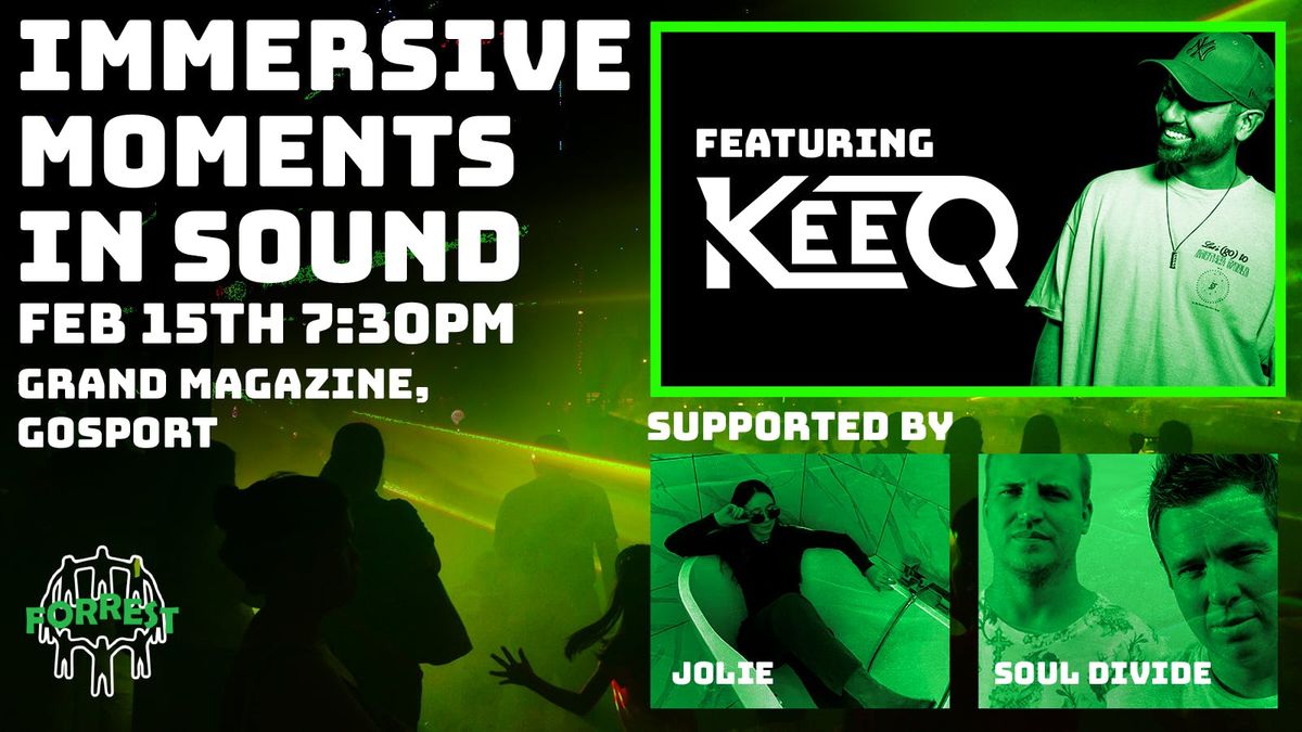 Immersive Moments in Sound: KeeQ @ The Grand Magazine