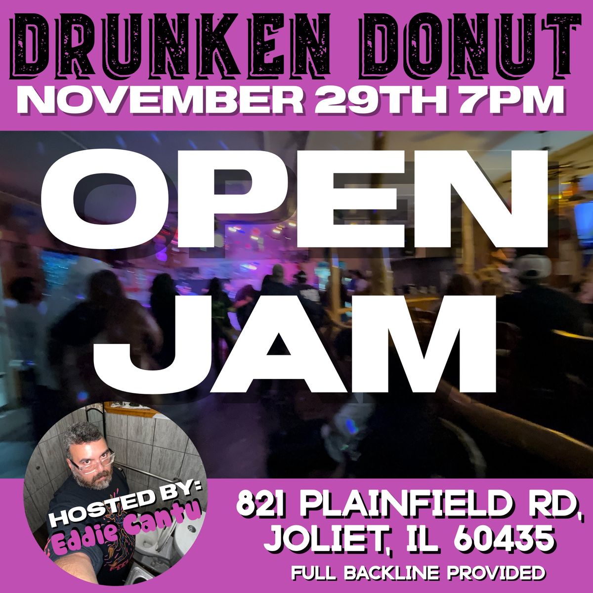 Eddie Cantu Presents: Open Jam @ the Drunken Donut!