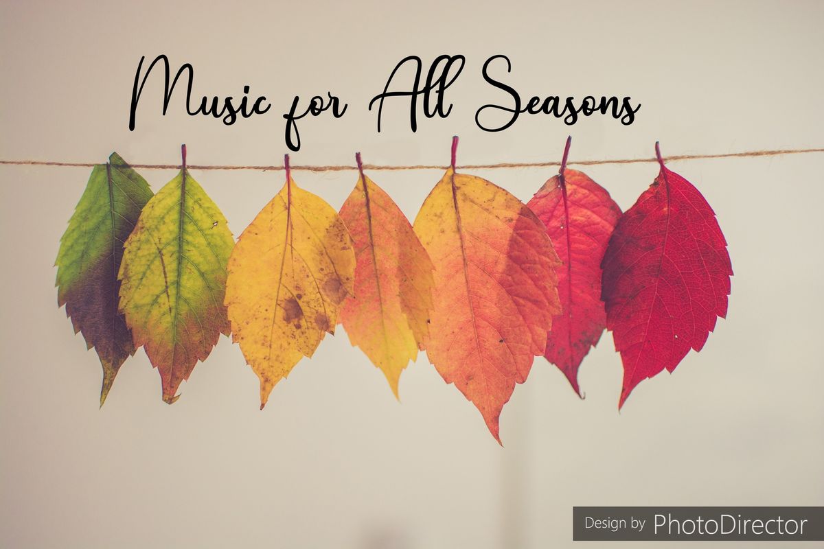 Music for All Seasons