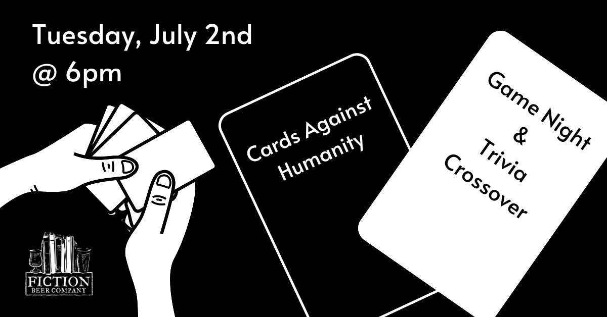 Cards Against Humanity Game Night & Trivia Crossover