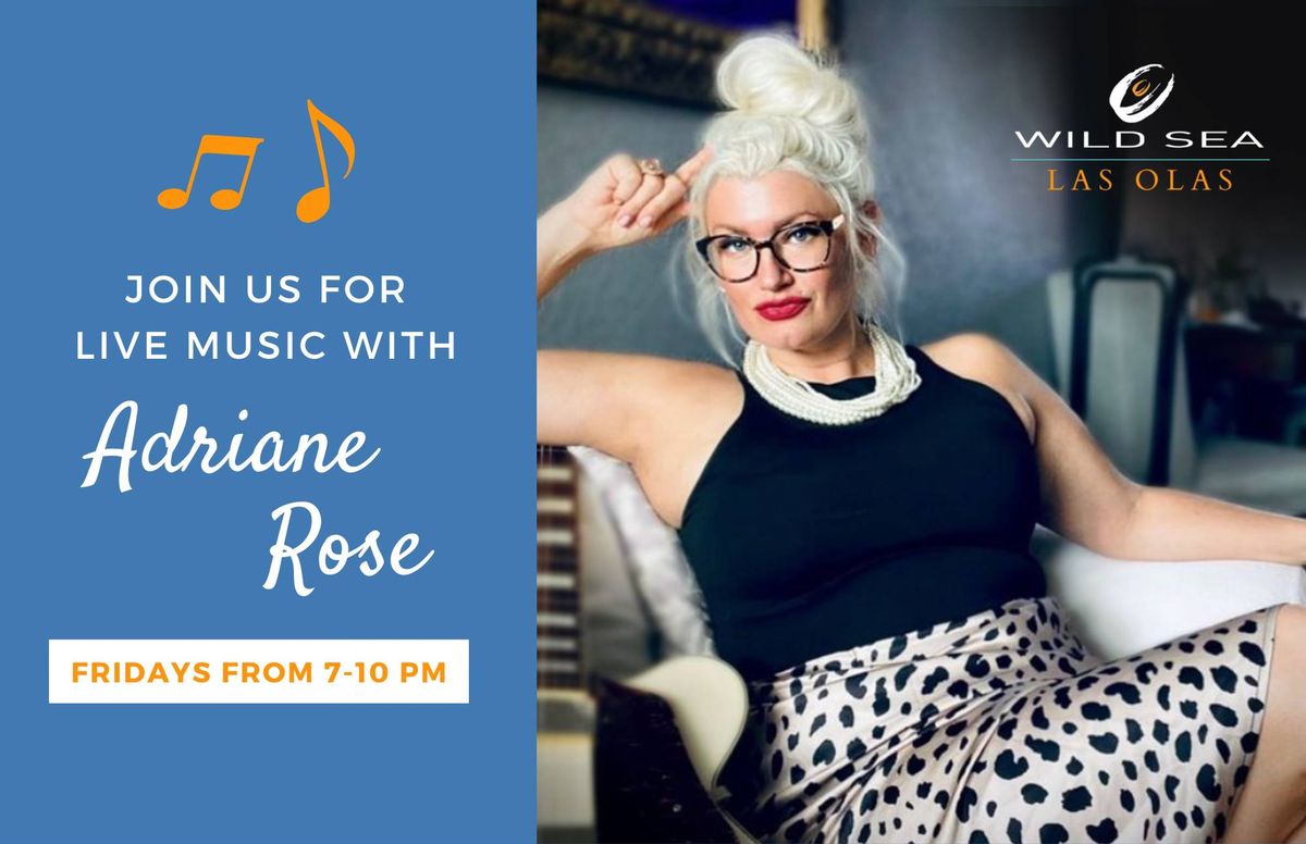 Live Music with Adriane Rose 