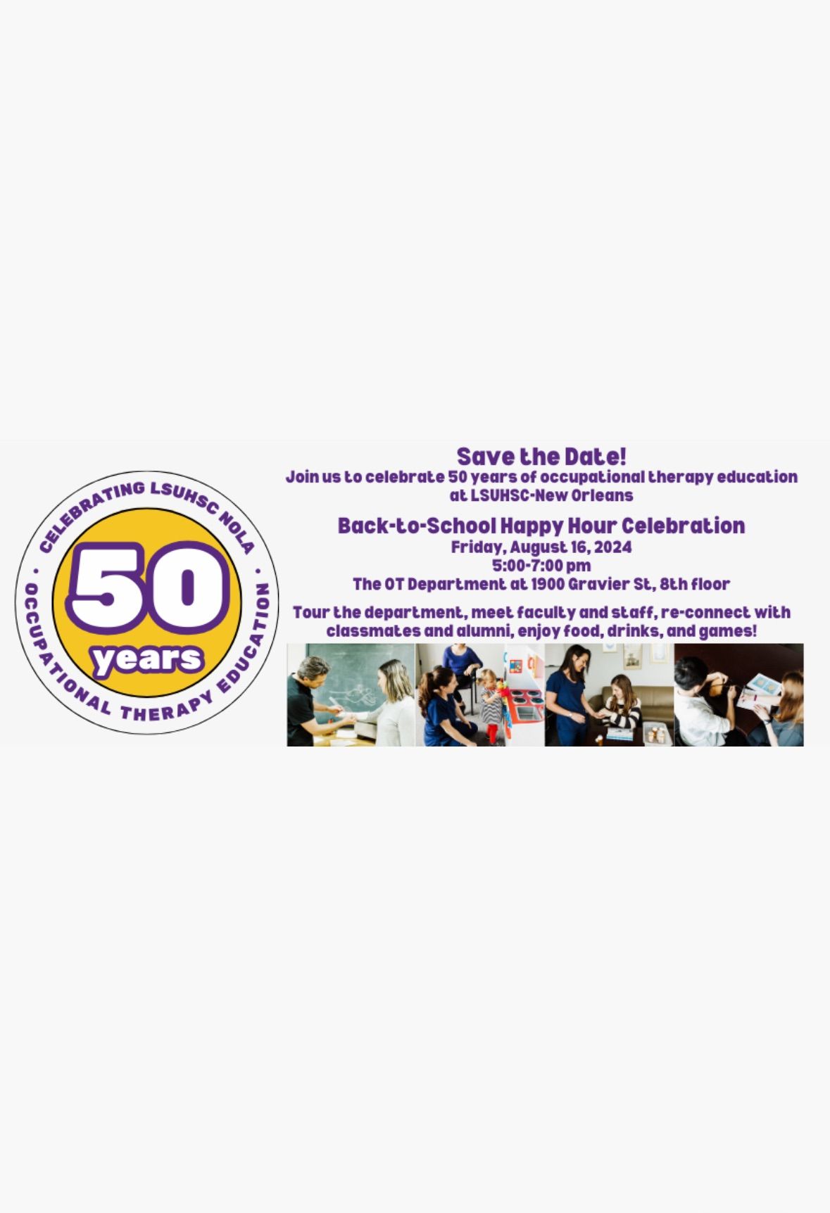 LSUHSC-New Orleans Occupational Therapy 50th Anniversary Celebration