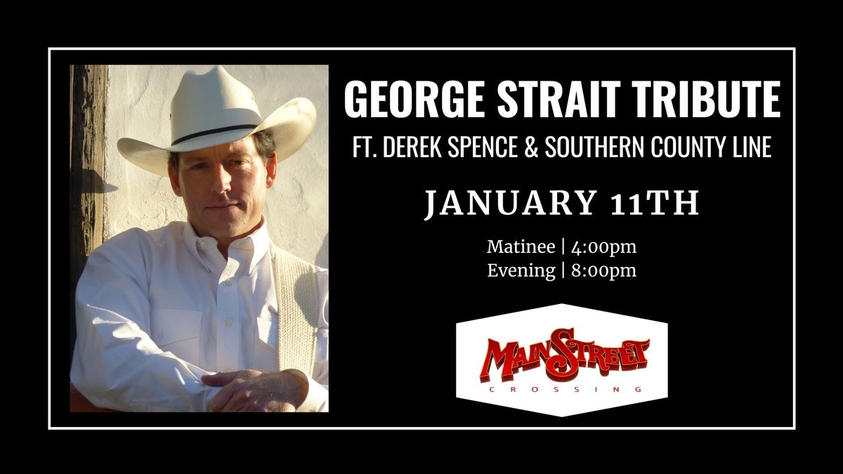 George Strait Tribute ft. Derek Spence & Southern County Line | LIVE at Main Street Crossing