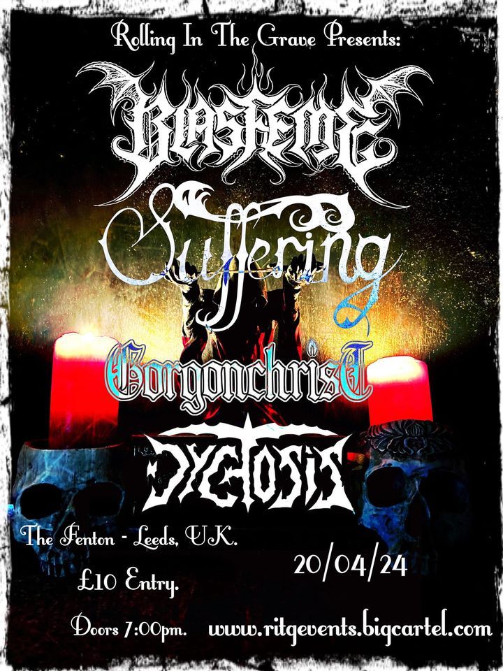 ritg presents: Blasfeme - Suffering - Gorgonchrist - dychosis