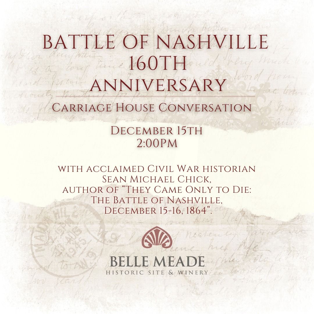 160th Anniversary of the Battle of Nashville 