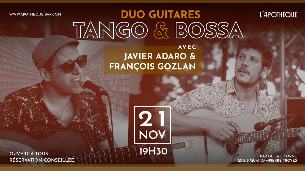 TANGO & BOSSA - Javier Adaro & Fran\u00e7ois Gozlan