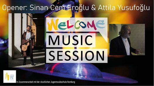 Welcome Music Session 01\/22