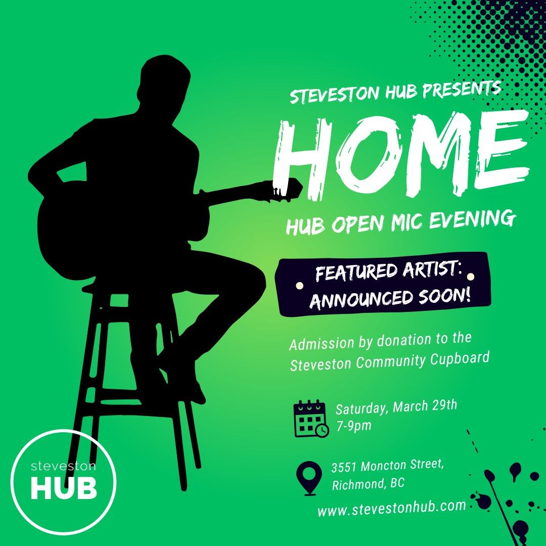 HOME (Hub Open Mic Evening)