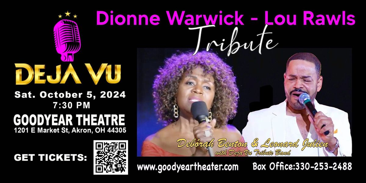 Deja Vu - Dionne Warwick-Lou Rawls Tribute Featuring Deb\u00f3rah Benton  & Leonard Julien & Deja Vu Band