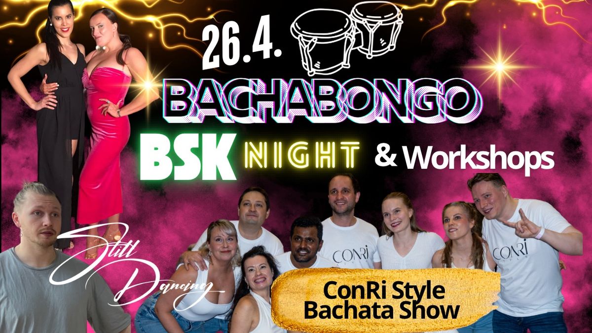 Bachabongo Bachata BSK party and Workshops \u2b50\ufe0f