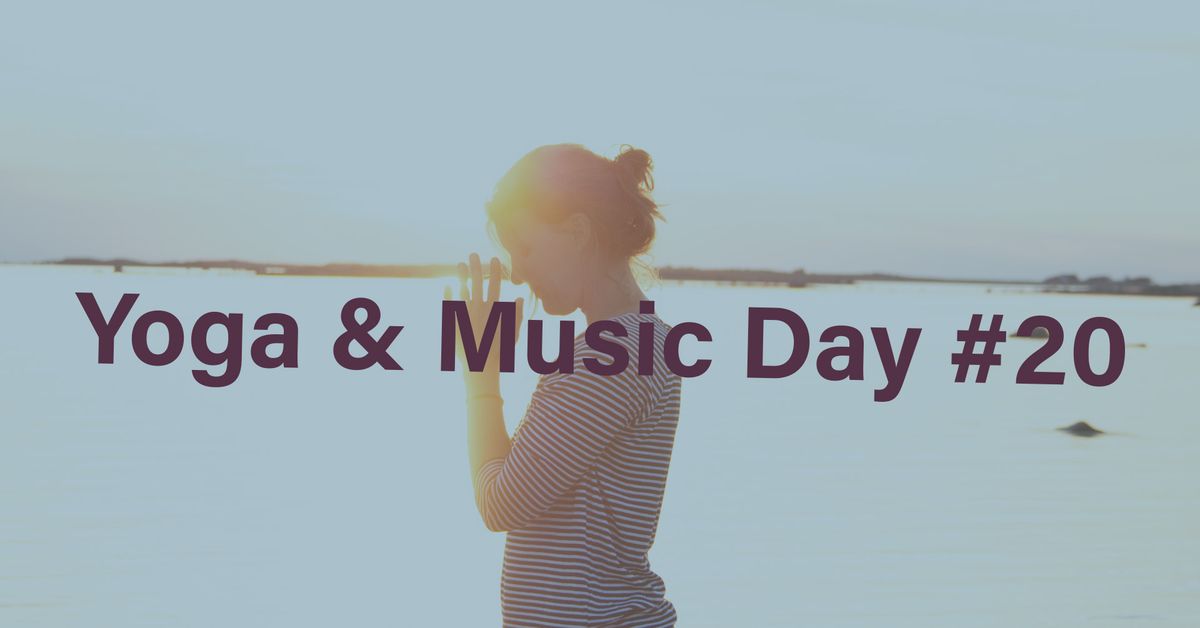 Yoga & Music Day #20