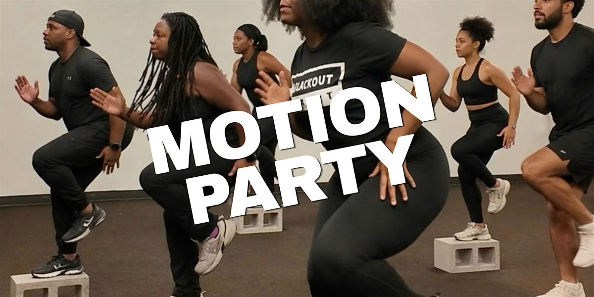 The Motion Party