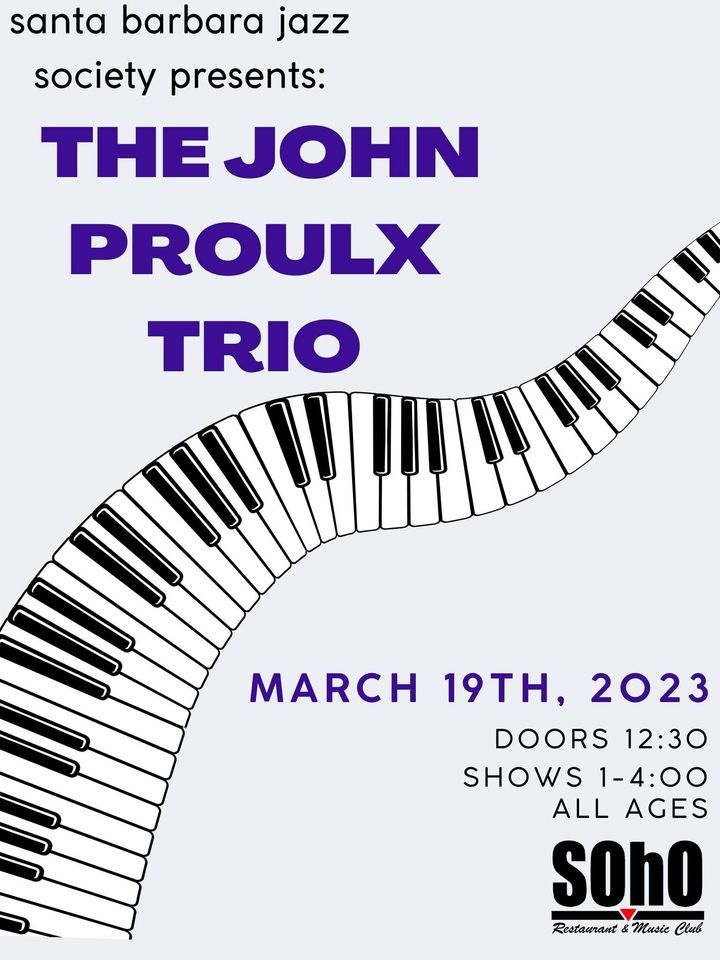 SB Jazz Society Presents: John Proulx