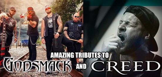 Wicked Serenity: the premier Godsmack Tribute Band and Signs of Sacrifice: a Tribute to Creed