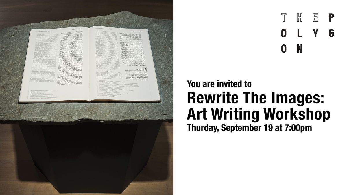 Rewrite The Images: Art Writing Workshop