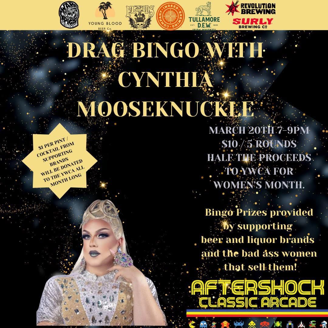 Aftershock Arcade Drag Bingo w. Cynthia Mooseknuckle