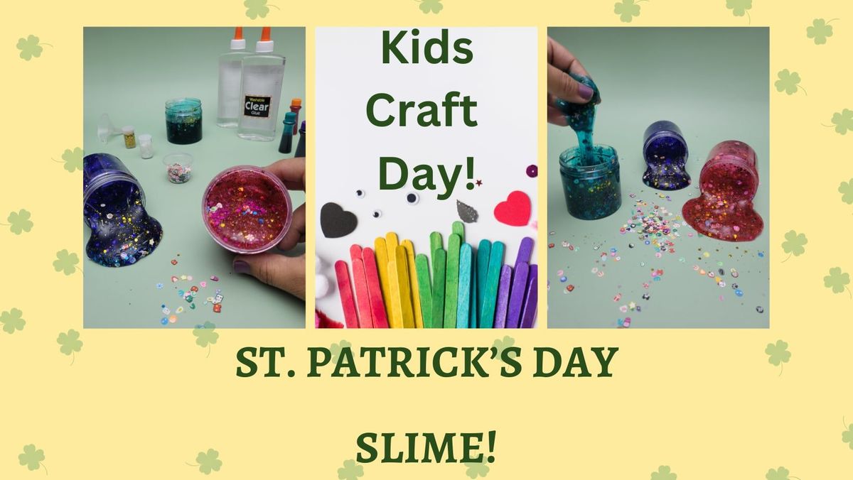 Kids craft day - SLIME!!!