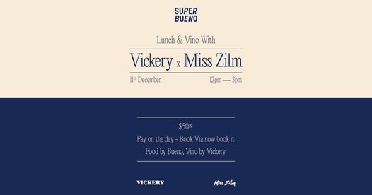 Vickery x Miss Zilm Wine Lunch
