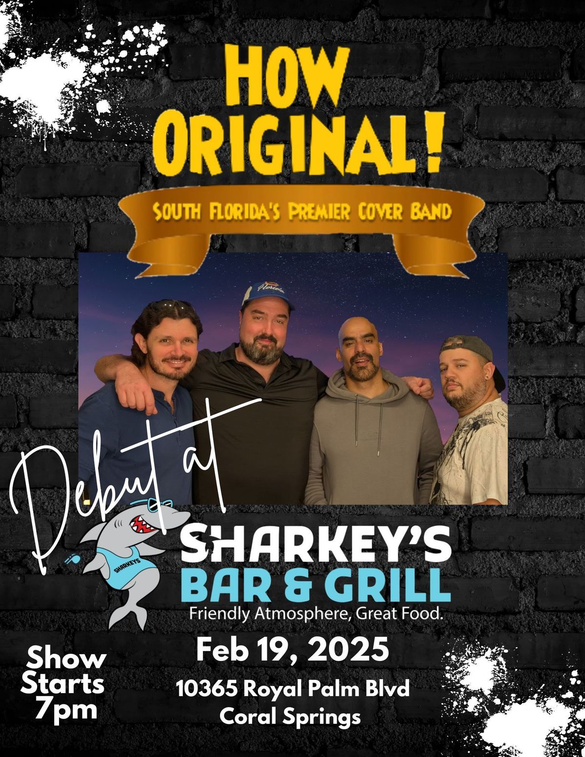 How Original DEBUTS at Sharkey's Bar and Grill 