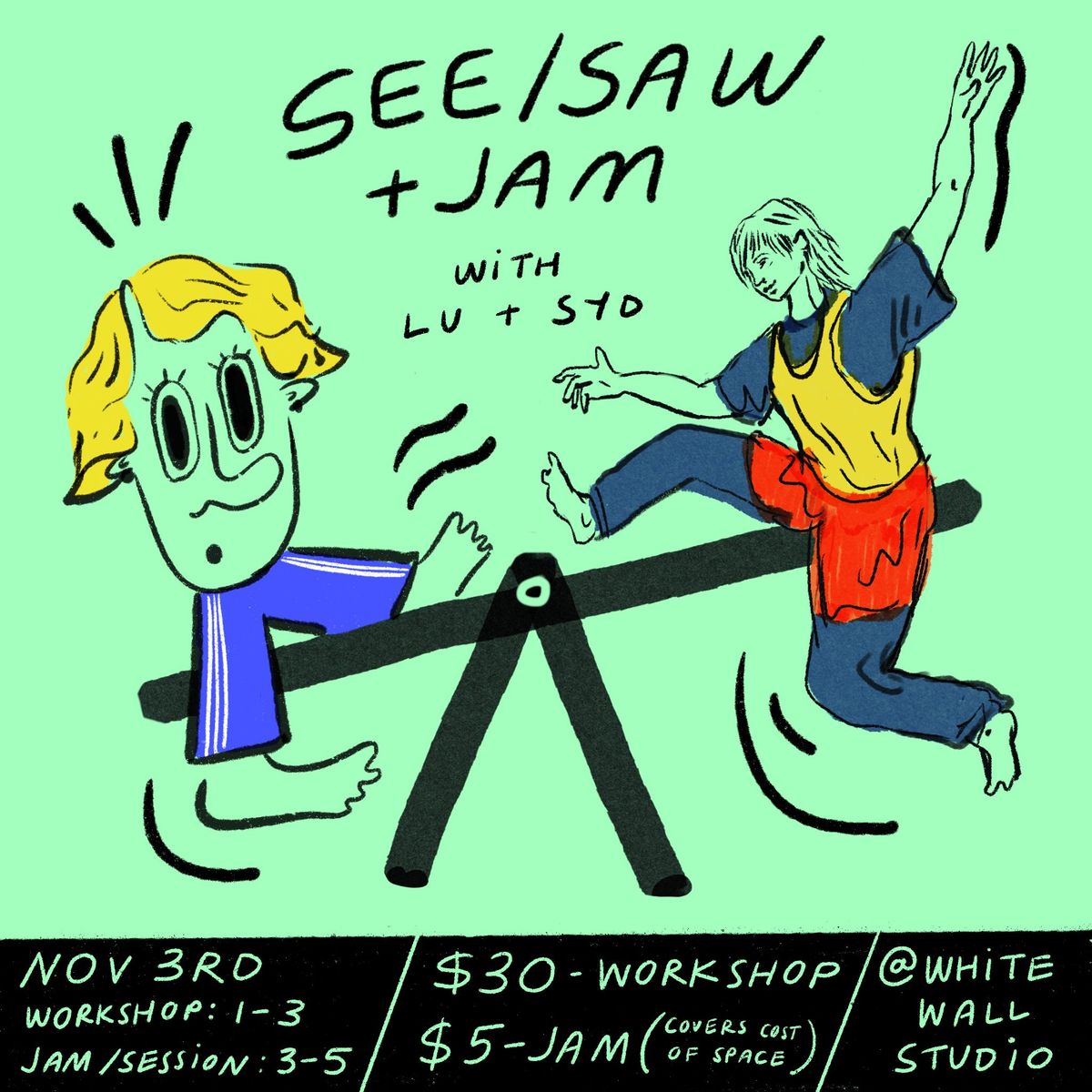 SEE\/SAW (Workshop + Jam)