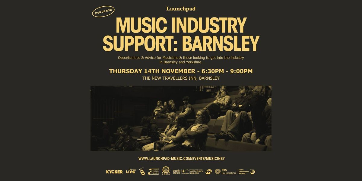 Launchpad: Music Industry Support - Barnsley