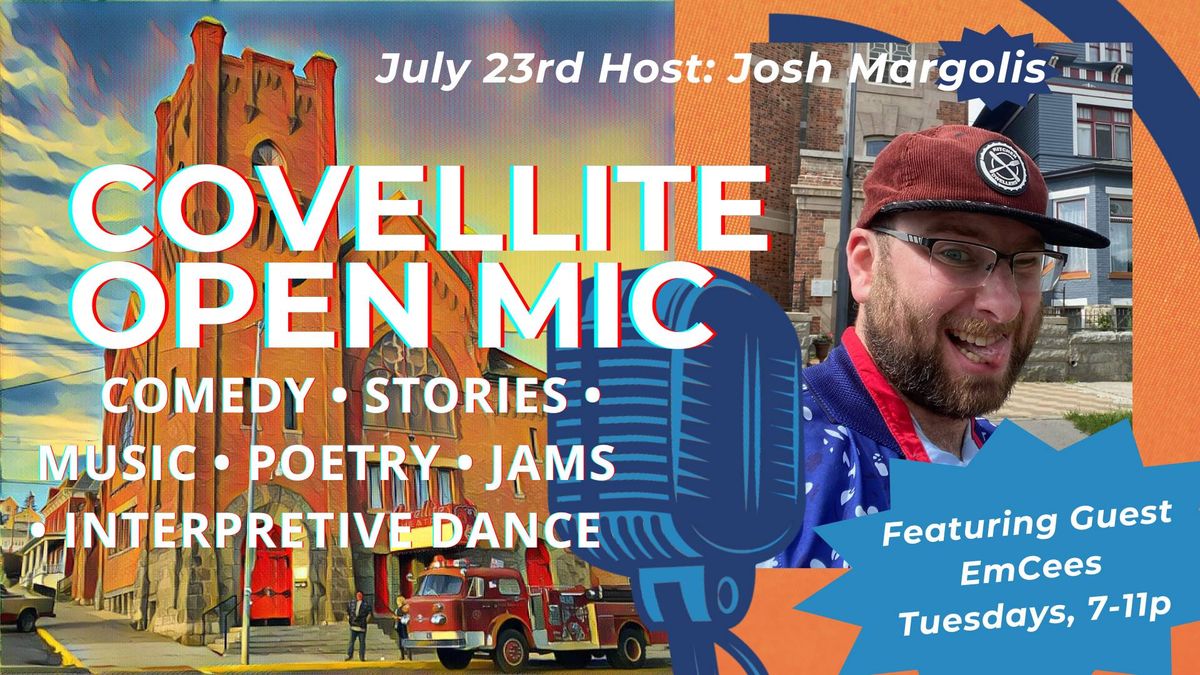 Covellite Open Mic w\/ Host Josh Margolis