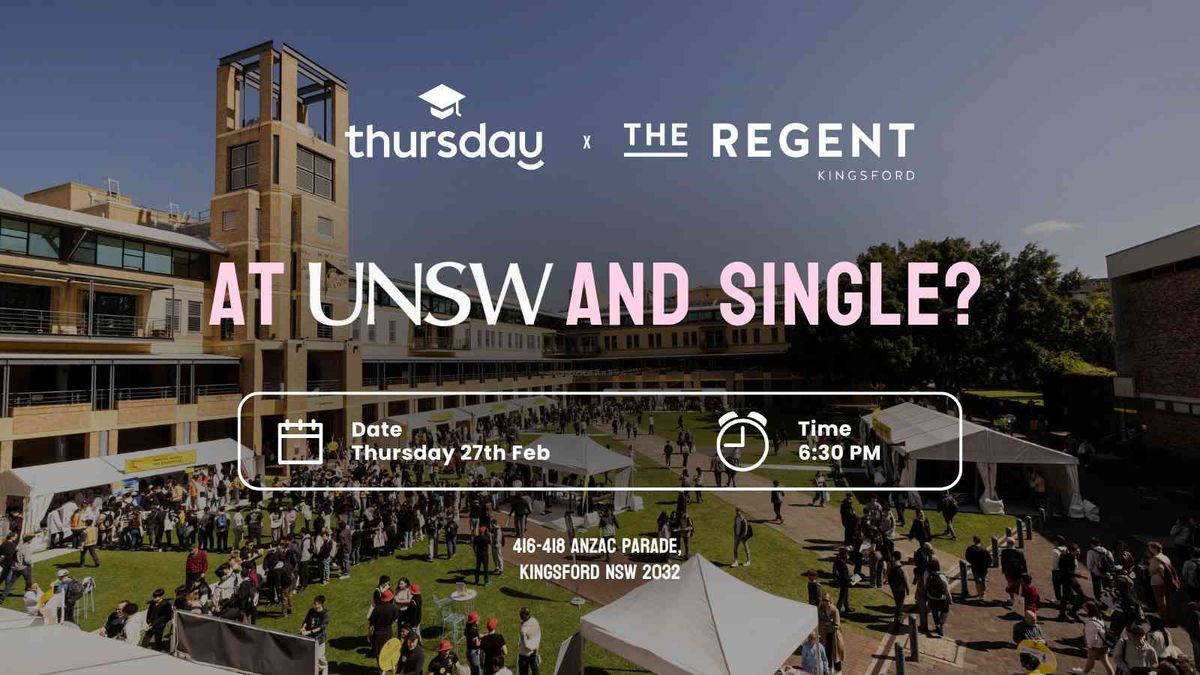 \ud83c\udf93 Uni Thursdays | UNSW | Regent Hotel