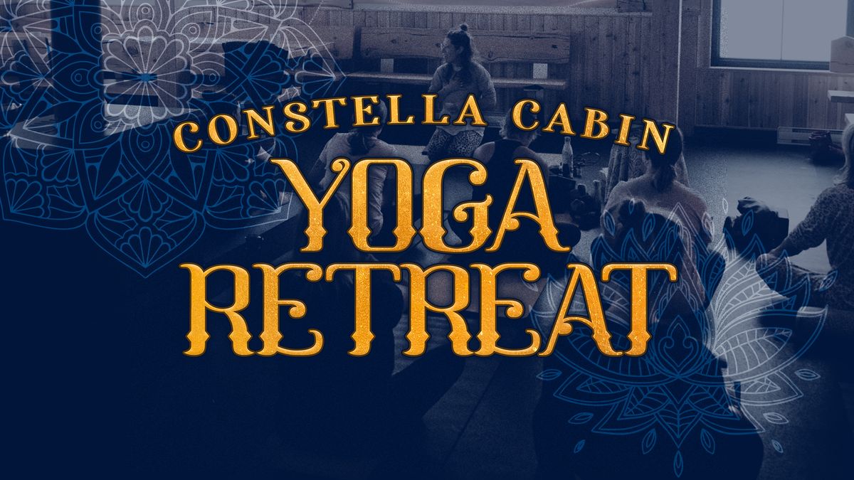 Constella Cabin Yoga Retreat