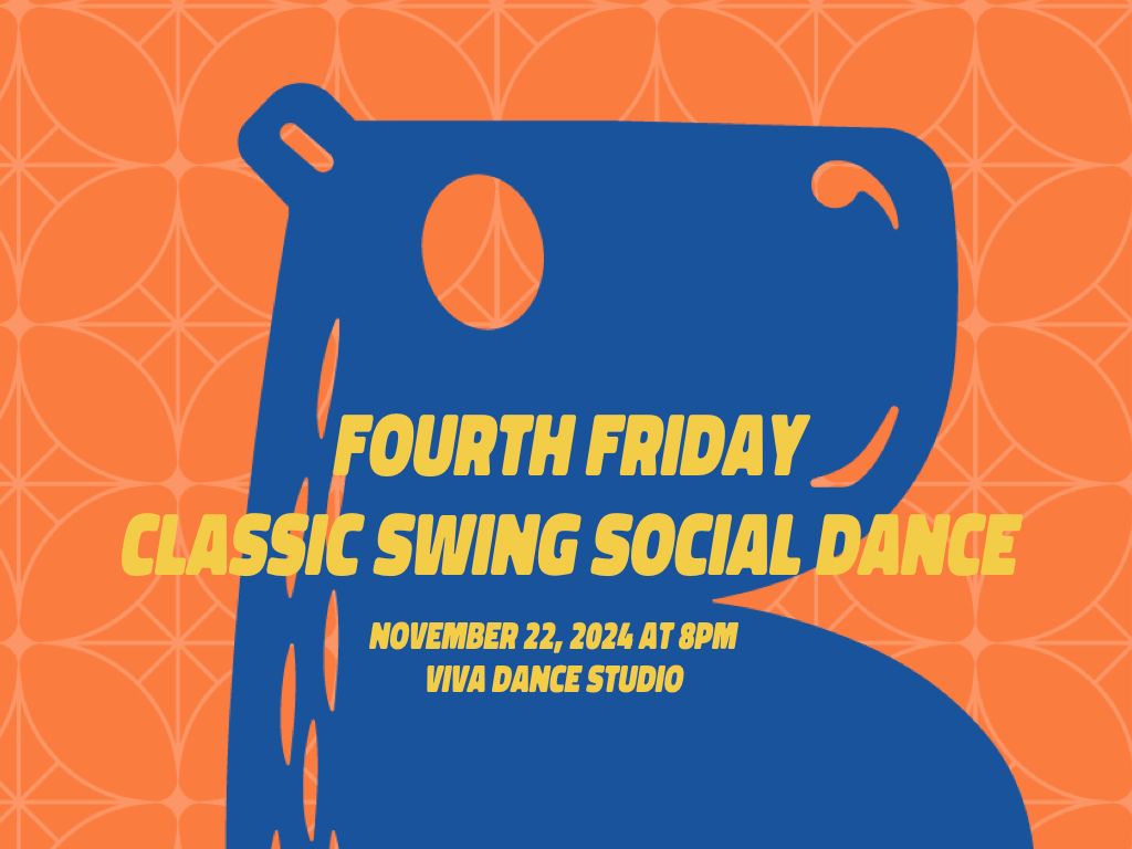 Fourth Friday Classic Swing Social Dance