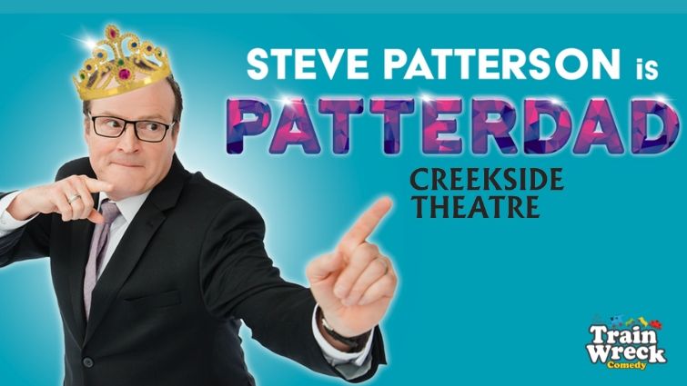 Canadian comedy veteran Steve Patterson is\u2026PatterDad!