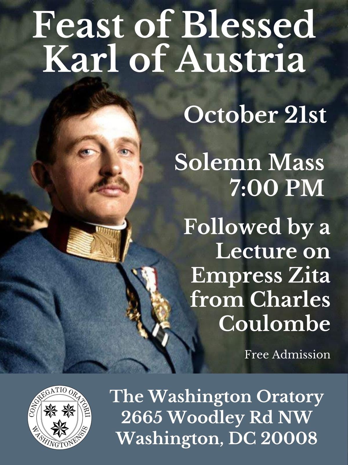 Feast of Blessed Karl of Austria: Solemn Mass and Lecture from Charles Coulombe