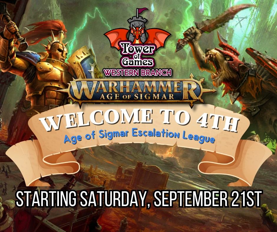 Age of Sigmar: Escalation League - Welcome to 4th