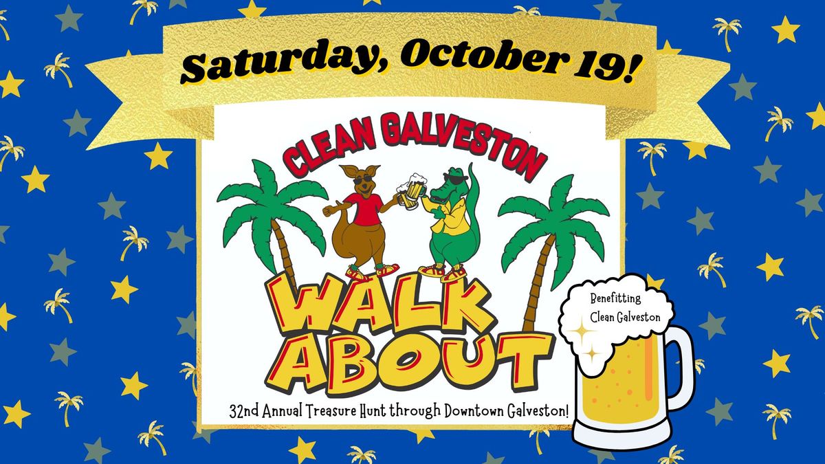 Clean Galveston's 32nd Annual Walkabout!