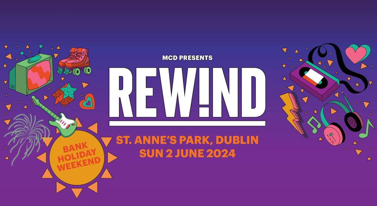REW!ND Festival | Live at St. Anne's Park, Dublin