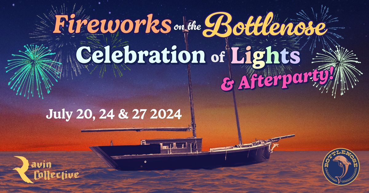 Sailboat Celebration of Lights Fireworks: Sunset + AfterParty